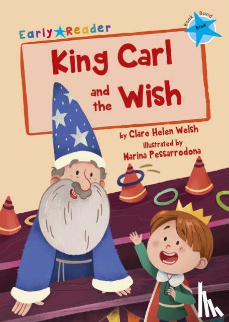 Welsh, Clare Helen - King Carl and the Wish