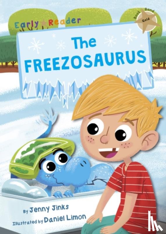 Jinks, Jenny - The Freezosaurus