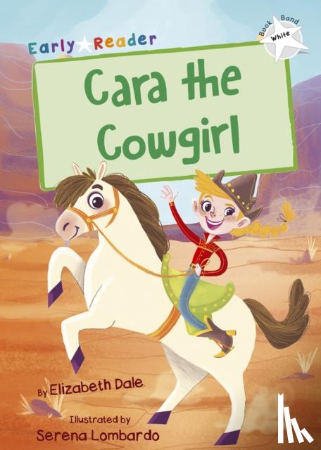 Dale, Elizabeth - Cara the Cowgirl