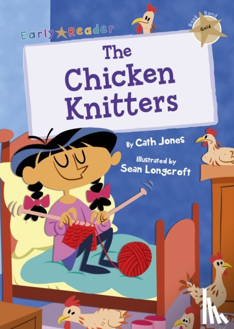 Jones, Cath - The Chicken Knitters