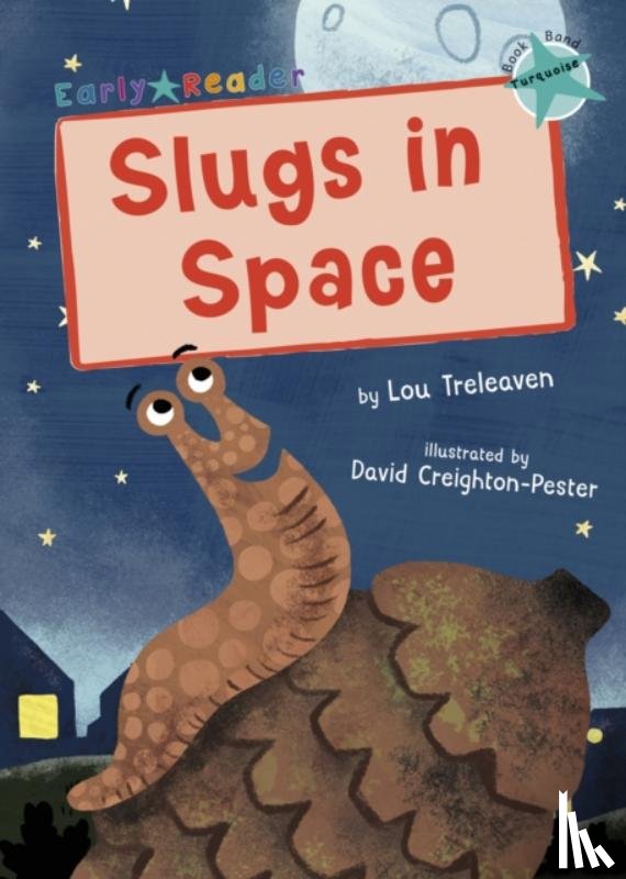 Treleaven, Lou - Slugs in Space