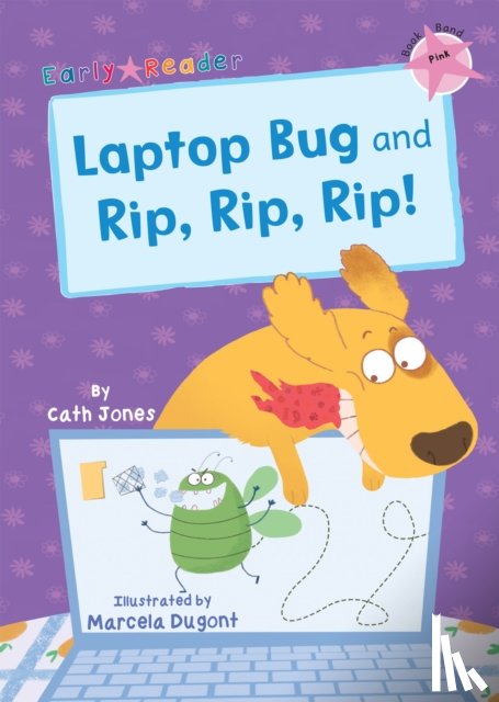 Jones, Cath - Laptop Bug and Rip, Rip, Rip!