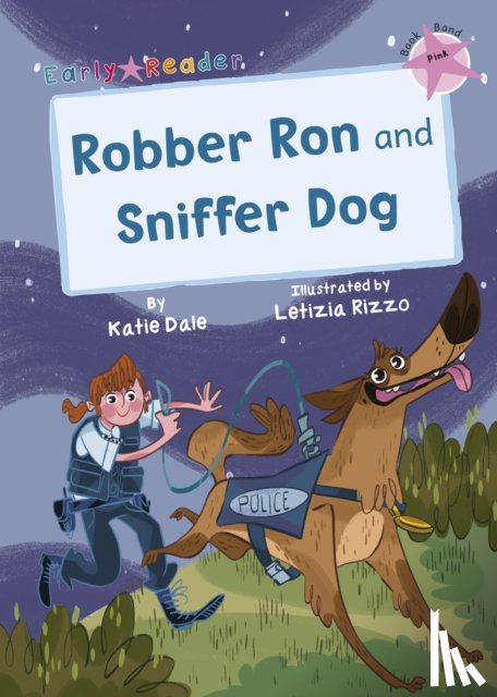 Dale, Katie - Sniffer Dog and Robber Ron