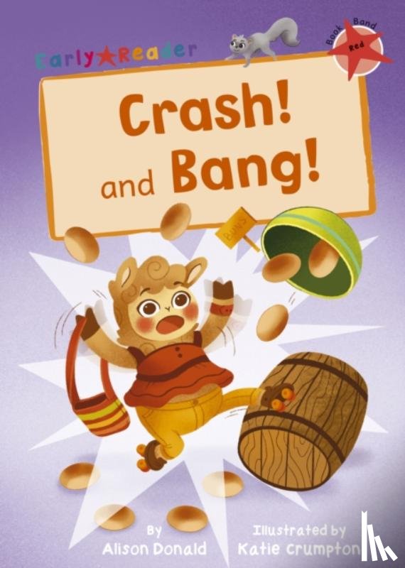 Donald, Alison - Crash! and Bang!