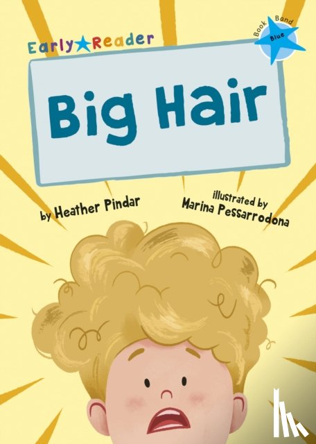 Pindar, Heather - Big Hair