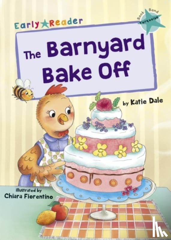 Dale, Katie - The Barnyard Bake Off