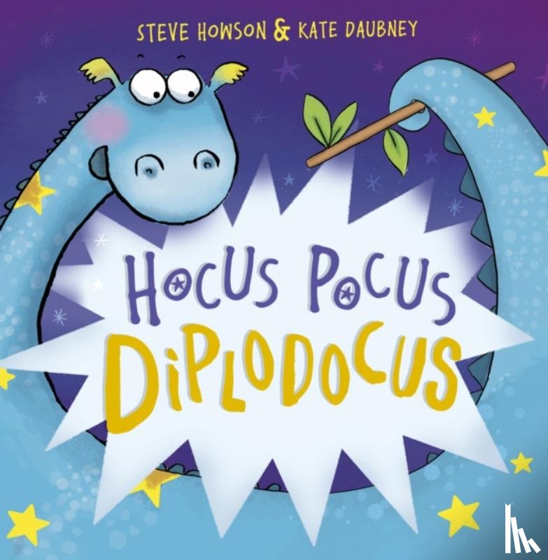 Howson, Steve - Hocus Pocus Diplodocus
