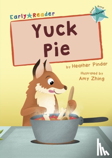 Pindar, Heather - Yuck Pie