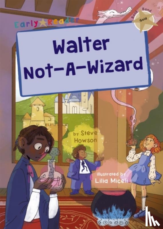 Howson, Steve - Walter Not-A-Wizard