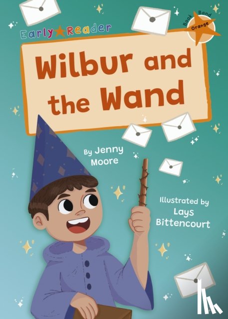 Moore, Jenny - Wilbur and the Wand