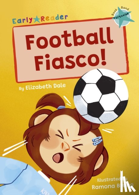 Dale, Elizabeth - Football Fiasco!