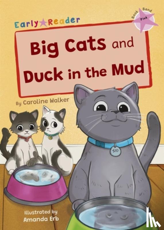 Walker, Caroline - Big Cats and Duck in the Mud