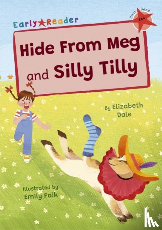 Dale, Elizabeth - Hide From Meg and Silly Tilly
