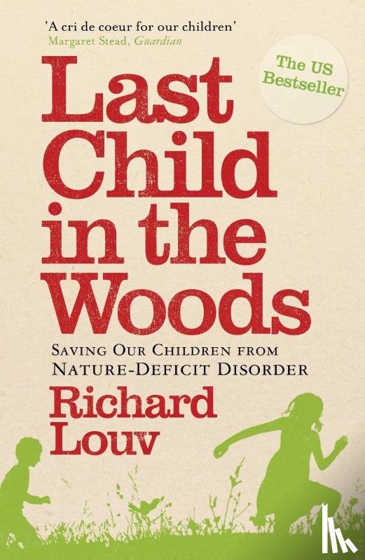 Louv, Richard (Author) - Last Child in the Woods