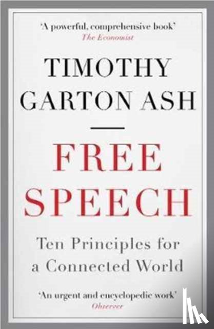 Ash, Timothy Garton (Author) - Free Speech