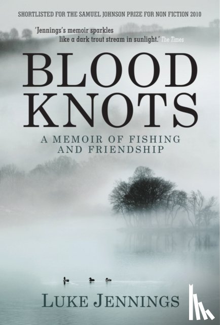 Jennings, Luke - Blood Knots