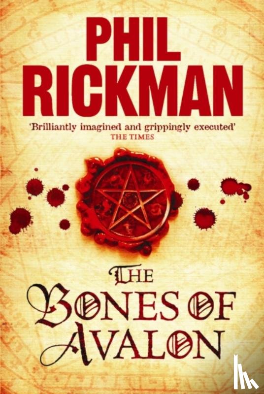 Rickman, Phil - The Bones of Avalon