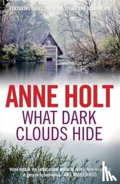 Holt, Anne - What Dark Clouds Hide