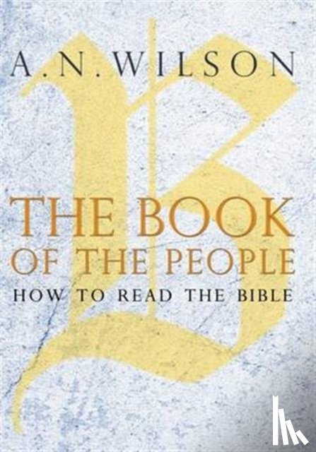 Wilson, A. N. - The Book of the People