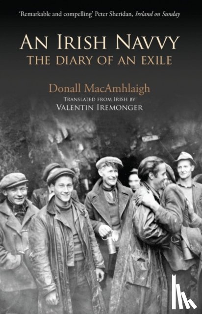 MacAmhlaigh, Donall - An Irish Navvy