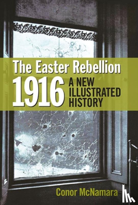 McNamara, Conor - The Easter Rebellion 1916
