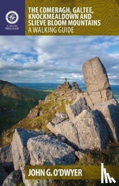 O'Dwyer, John G. - The Comeragh, Galtee, Knockmealdown & Slieve Bloom Mountains
