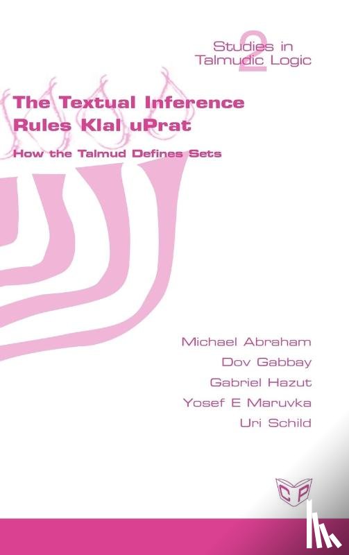 Abraham, Michael, Gabbay, Dov M., Hazut, Gabriel - The Textual Inference Rules Klal UPrat. How the Talmud Defines Sets