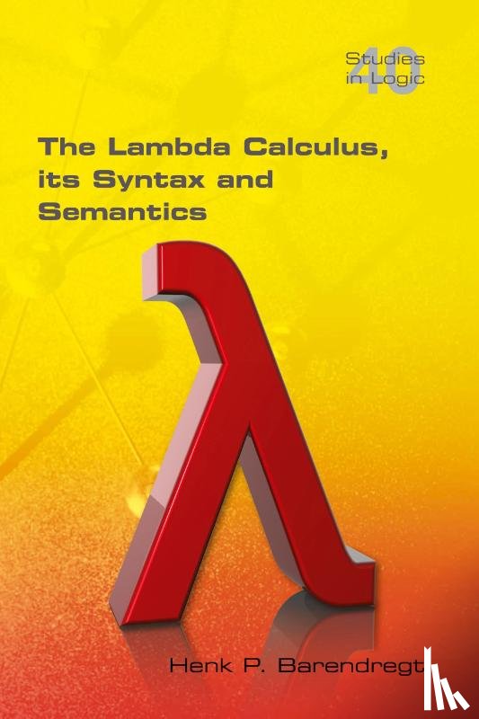 Barendregt, Henk - The Lambda Calculus. Its Syntax and Semantics