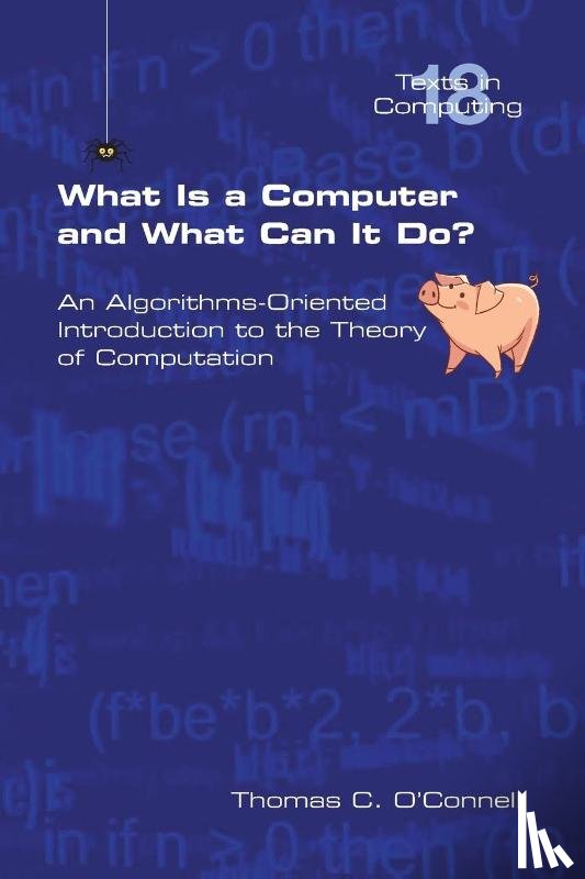O'Connell, Thomas C - What Is a Computer and What Can It Do?