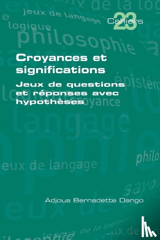 Dango, Adjoua Bernadette - Croyances et significations