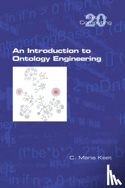Keet, C Maria - An Introduction to Ontology Engineering