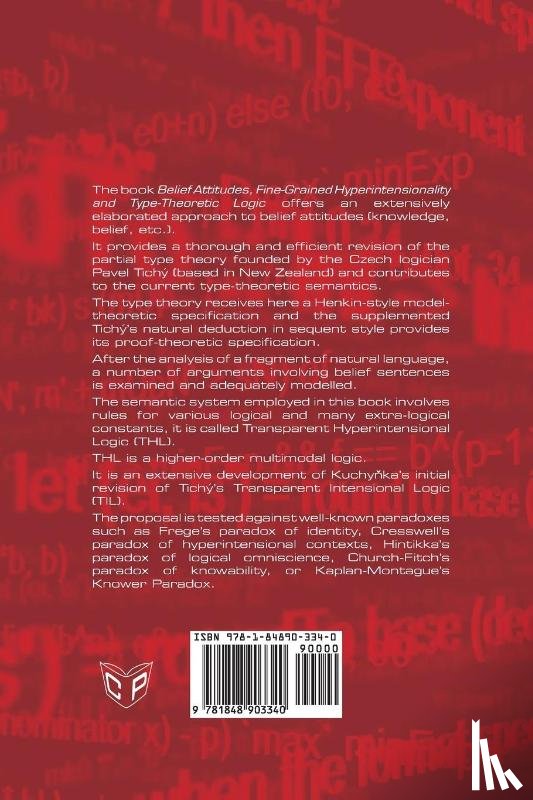 Raclavsky, Jiri - Belief Attitudes, Fine-Grained Hyperintensionality and Type-Theoretic Logic
