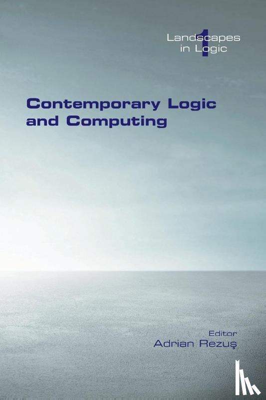  - Contemporary Logic and Computing