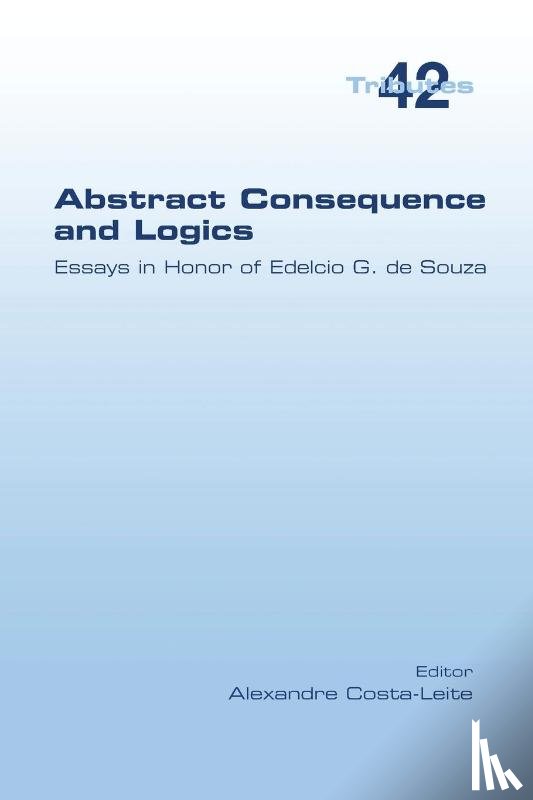  - Abstract Consequence and Logics