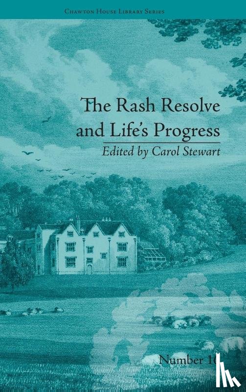 Stewart, Carol - The Rash Resolve and Life's Progress