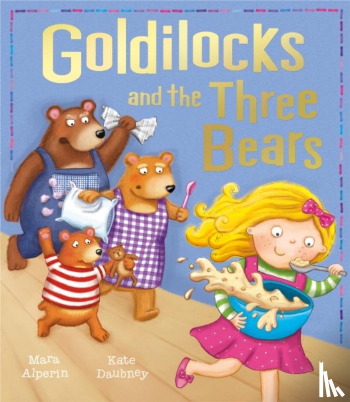 Alperin, Mara - Goldilocks and the Three Bears