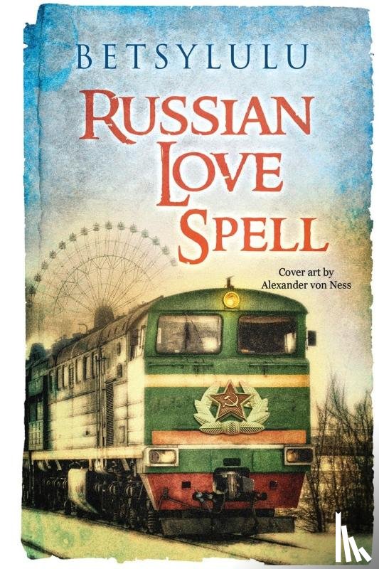 ., BetsyLulu - Russian Love Spell