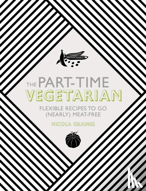 Graimes, Nicola - The Part-Time Vegetarian