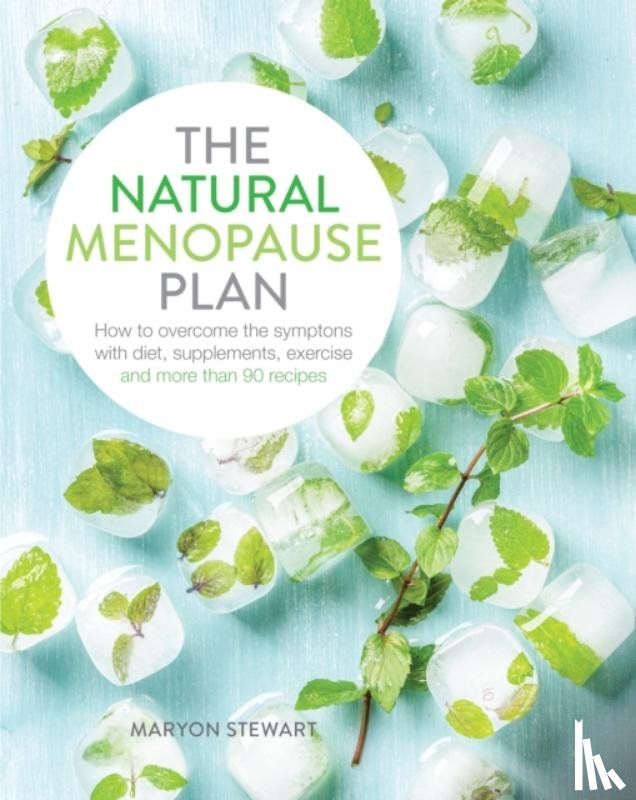 Stewart, Maryon - The Natural Menopause Plan