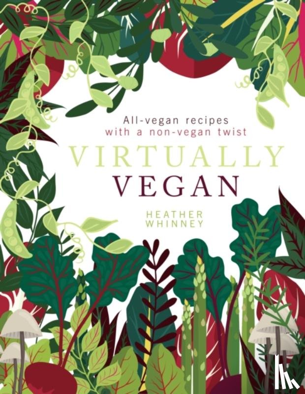 Whinney, Heather - Virtually Vegan