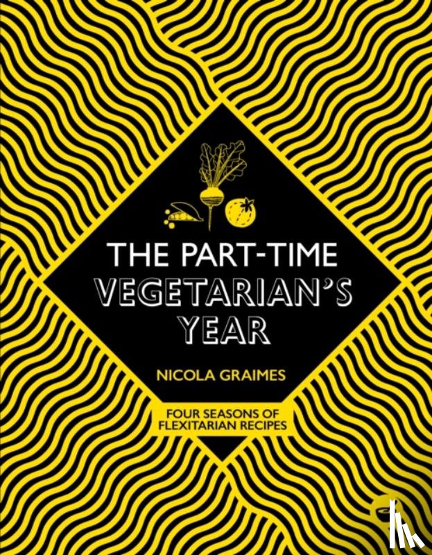 Graimes, Nicola - The Part-Time Vegetarian's Year