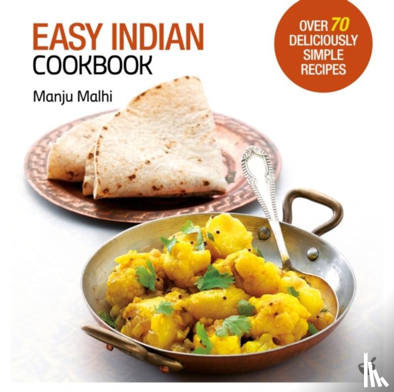 Malhi, Manju - Easy Indian Cookbook