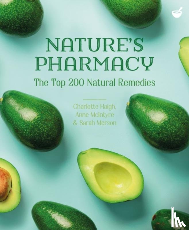 Haigh, Charlotte - Nature's Pharmacy