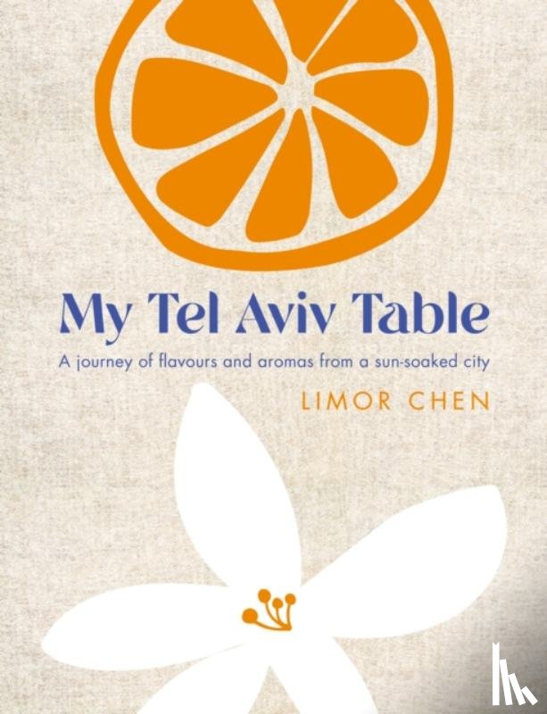 Chen, Limor - My Tel Aviv Table