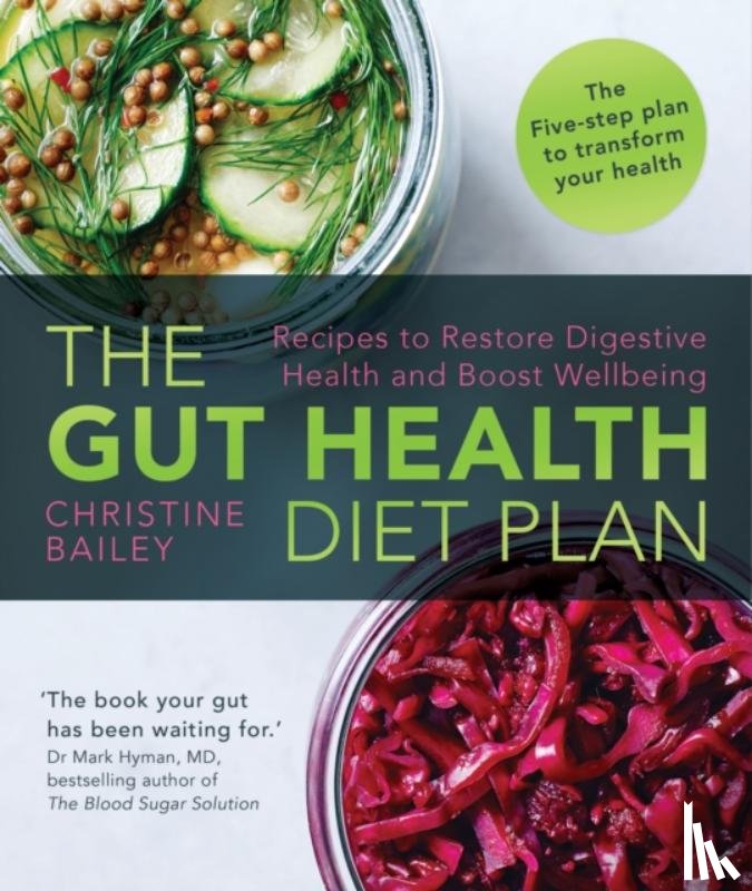 Bailey, Christine - The Gut Health Diet Plan