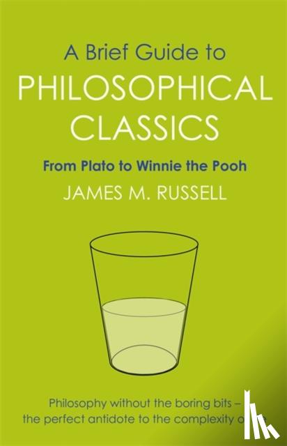 Russell, James M. - A Brief Guide to Philosophical Classics