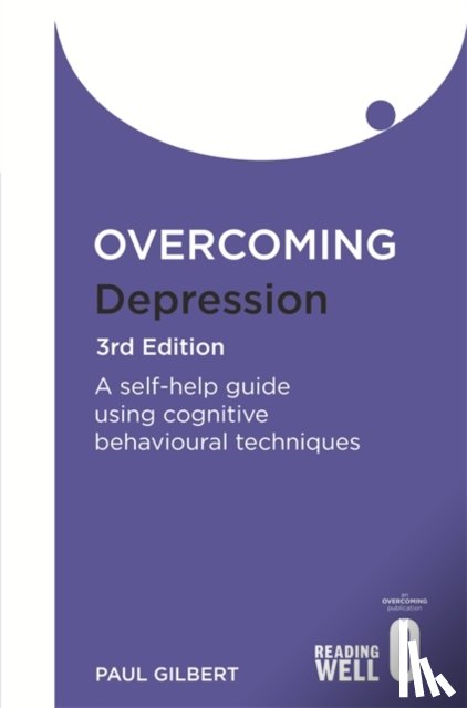 Gilbert, Paul - Overcoming Depression 3rd Edition
