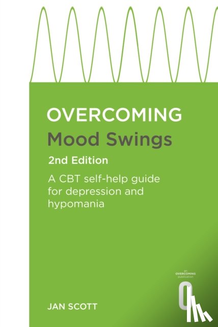 Scott MD, FRCPsych - Overcoming Mood Swings
