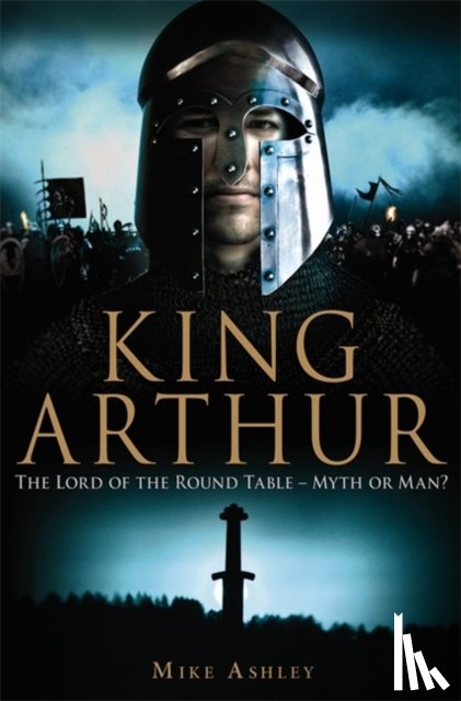 Ashley, Mike - A Brief History of King Arthur