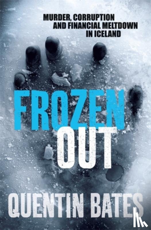 Bates, Quentin - Frozen Out